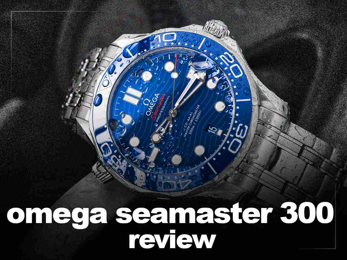 review Omega Seamaster 300