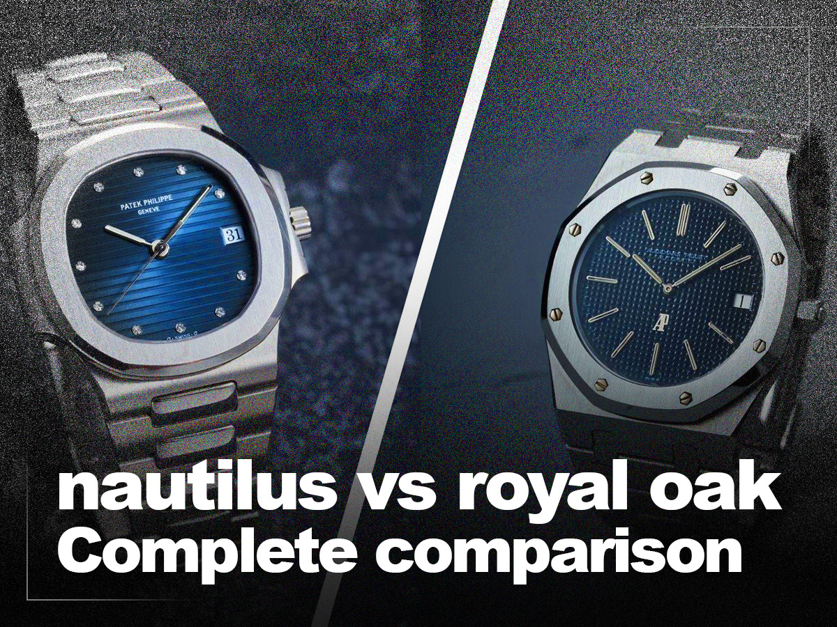 Nautilus vs Royal oak
