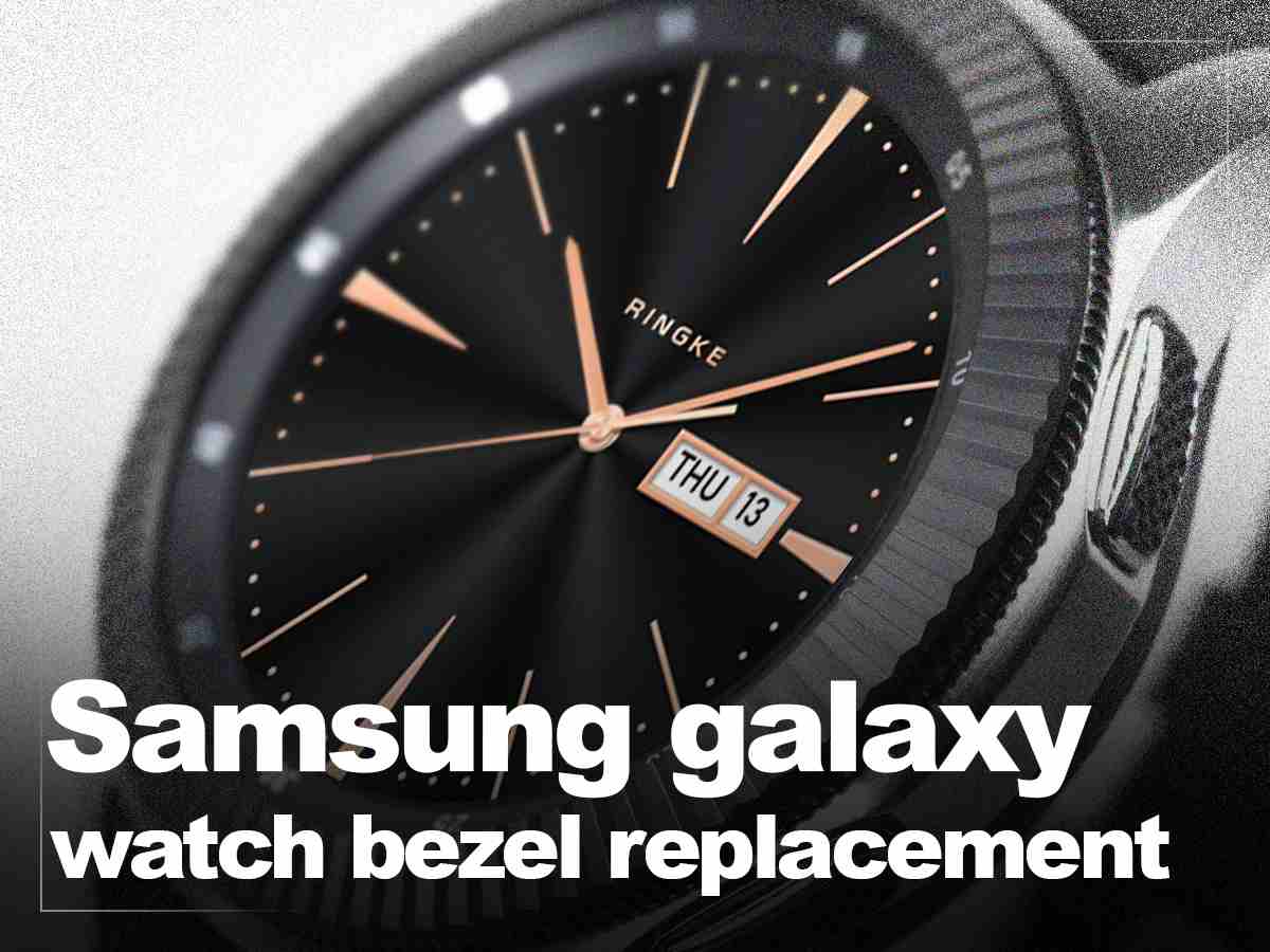 Samsung galaxy watch bezel replacement
