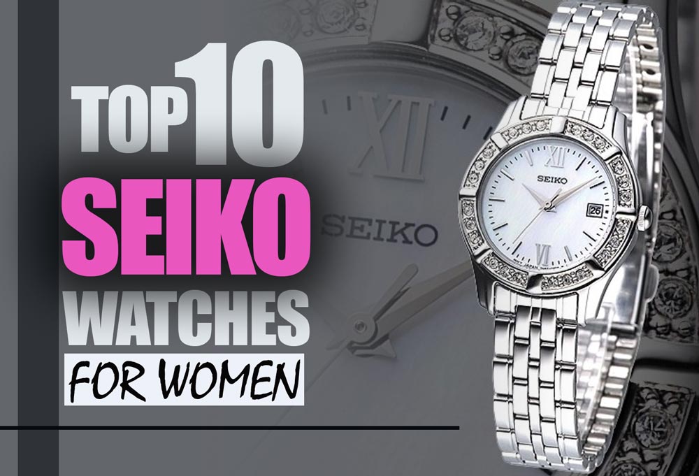 Seiko watches for women