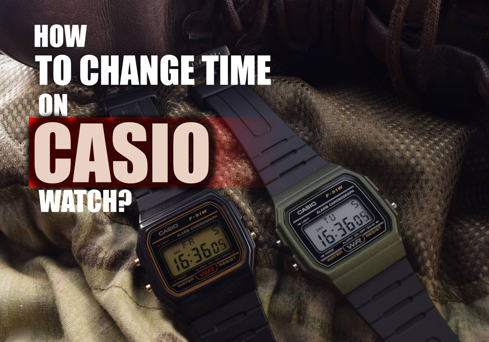 How to Change Time on Casio Watch