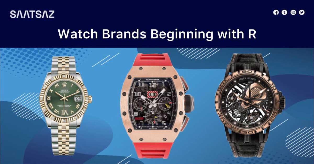 Watch Brands Beginning with R