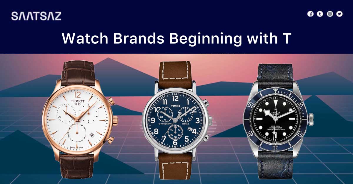 Watch Brands Beginning with T