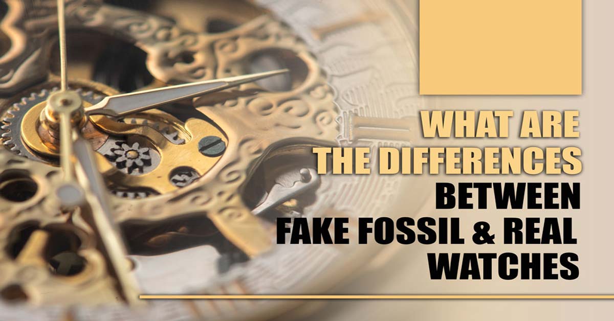 fake fossil watch vs real