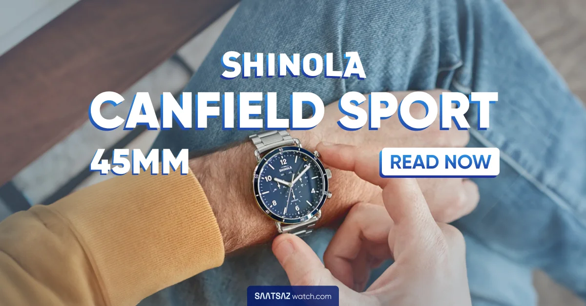 Shinola Canfield Sport 45mm Review