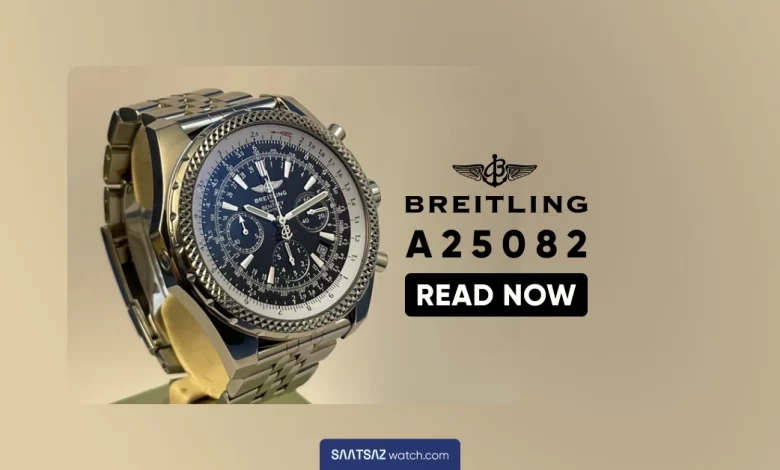 Bentley and Breitling A25082 review
